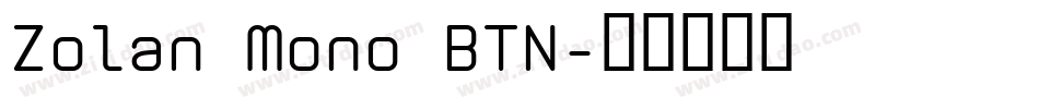 Zolan Mono BTN字体转换